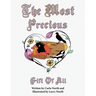 The Most Precious Gift of All