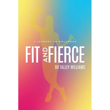 Fit and Fierce: A Journey to Wellness
