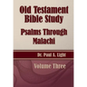 Old Testament Bible Study, Psalms Through Malachi