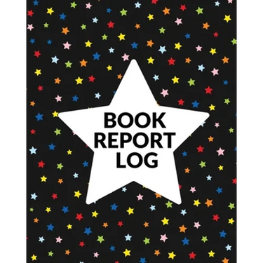 Book Report Log Book For Kids: Reading Progress Notebook, Classroom Reading Assignment Templates, Student Book Report Journal With Prompts, Homeschool