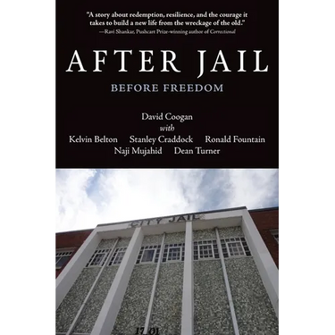 After Jail, Before Freedom