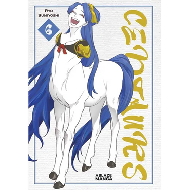 Centaurs Vol. 6