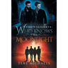 Who Knows the Moonlight