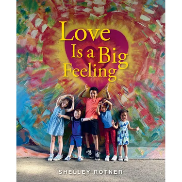 Love Is a Big Feeling