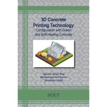 3D Concrete Printing Technology: Configuration with Green and Self-Healing Concrete
