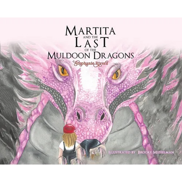 Martita and the Last of the Muldoon Dragons