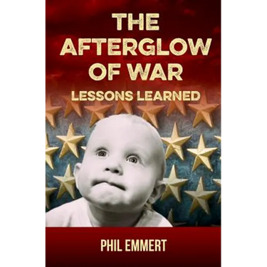 The Afterglow of War: Lessons Learned