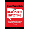 Smart Essentials for Real Estate Investing: How to Build Wealth in Rental Property Today