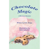 Chocolate Magic: A Marmora Adventure