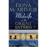 Midwife on the Orient Express: A Christmas Miracle