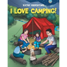 I Love Camping!