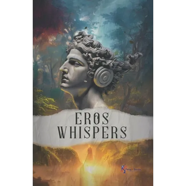 Eros whispers: Poetic collection
