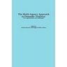 The Multi-Agency Approach to Domestic Violence: New Opportunities, Old Challenges?