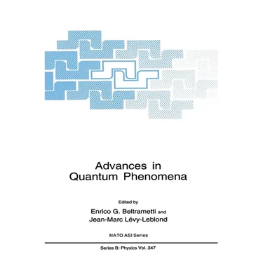 Advances in Quantum Phenomena