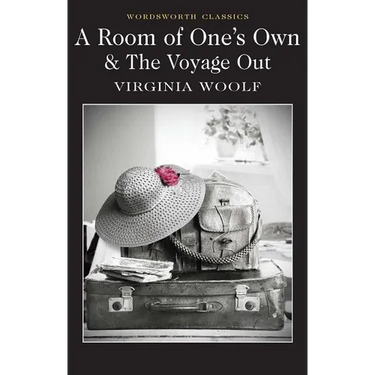 A Room of One's Own & the Voyage Out