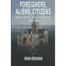 Foreigners, Aliens, Citizens: Medway and its Jewish Community, 1066-1939