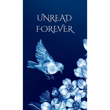 Unread Forever