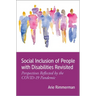 Social Inclusion of People with Disabilities Revisited: Perspectives Reflected by the Covid-19 Pandemic