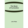 The Book of Curiosities