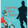 Superhero Kid in Training