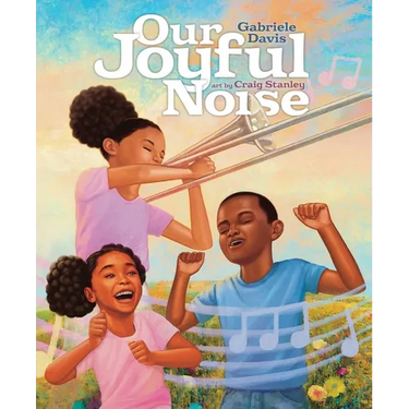 Our Joyful Noise