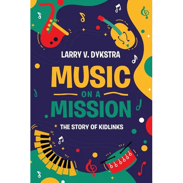 Music On A Mission: The Story of Kidlinks