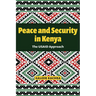 Peace and Security in Kenya: The Usaid Approach