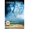 After The Rising: A Sweeping Saga of Love, Loss and Redemption