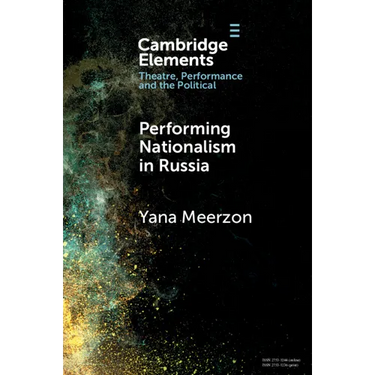 Performing Nationalism in Russia