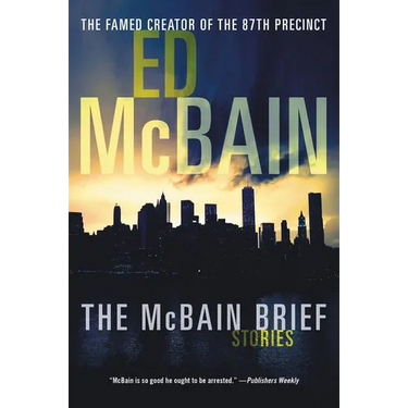 The McBain Brief: Stories