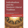 Individualism and the Western Liberal Tradition: Evolutionary Origins, History, and Prospects for the Future