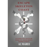 Escape Skeleton Coast: An interactive adventure where you choose from 22 possible endings