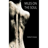Miles on the Soul