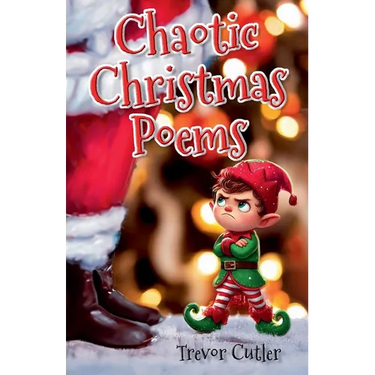 Chaotic Christmas Poems