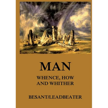 Man: Whence, How and Whither: Thematically Annotated Edition