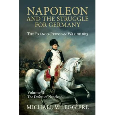 Napoleon and the Struggle for Germany
