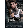 Lawless: A Dark Captive Why Choose Romance