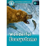 Oxford Read and Discover: Level 6: Wonderful Ecosystems