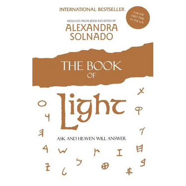 The Book of Light: Ask and Heaven Will Answer