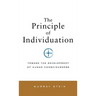 Principle of Individuation: Toward the Development of Human Consciousness