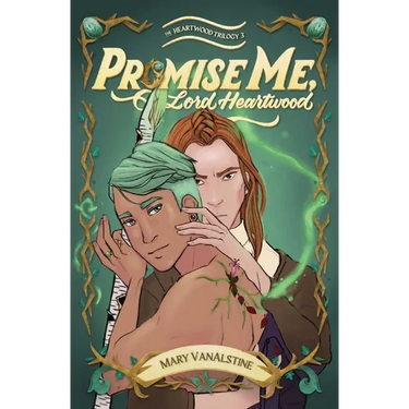 Promise Me, Lord Heartwood