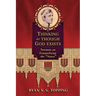 Thinking as Though God Exists: Newman on Evangelizing the "Nones"