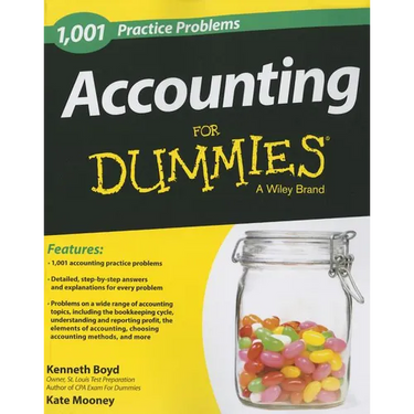 Accounting: 1,001 Practice Problems for Dummies