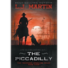 The Piccadilly: A YA Coming-of-Age Western Series