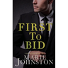 First to Bid