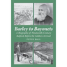 Barley to Bayonets