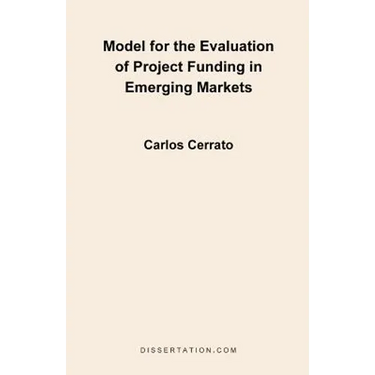 Model for the Evaluation of Project Funding in Emerging Markets