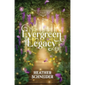 Evergreen Legacy