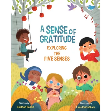 A Sense of Gratitude: Exploring the Five Senses