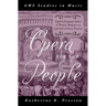 Opera for the People: English-Language Opera and Women Managers in Late 19th-Century America